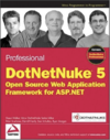 Walker S., Scarbeau B., Hardy D. — Professional DotNetNuke 5: Open Source Web Application Framework for ASP.NET