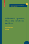 Staicu V. (.)  Differential equations, chaos and variational problems