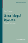 Kanwal R.-P.  Liner Integral Equations. Theory and Technique