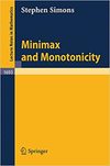 Simons S.  Minimax and monotonicity (Lecture Notes in Mathematics 1693)