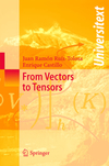 Ruiz-Tolosa J.R., Castillo E.  From Vectors to Tensors