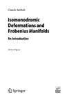 Sabbah C.  Isomonodromic Deformations and Frobenius Manifolds: An Introduction