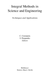 Constanda C. (ed.), Potapenko S. (ed.)  Integral methods in science and engineering