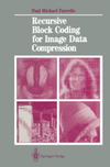 Farrelle P.M.  Recursive Block Coding for Image Data Compression