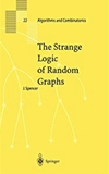 Spencer J. — The Strange Logic of Random Graphs