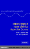 Cabanes M., Enguehard M., Bollobas B. (Ed)  Representation Theory of Finite Reductive Groups (New Mathematical Monographs Series), Vol. 1