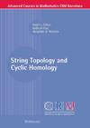 Ralph L. Cohen, Kathryn Hess, Voronov A.A.  String Topology and Cyclic Homology