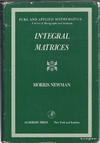 Newman M. — Integral Matrices
