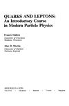 Halzen F., Martin A.D. — Quarks and Leptons: An Introductory Course in Modern Particle Physics