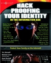 Bidwell T., Cross M. (ed.)  Hack Proofing Your Identity in the Information Age