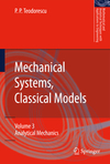 Teodorescu P.P.  Mechanical Systems, Classical Models: Volume 2: Mechanics of Discrete and Continuous Systems