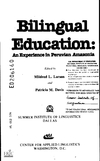 Larson M.L. (ed.), Davis P.M. (ed.)  Bilingual Education: An Experience in Peruvian Amazonia