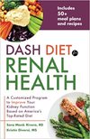 Rivera S.M., Diversi K.  DASH Diet for Renal Health