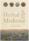 Saville D., Hardin J.W.  The Ecology of Herbal Medicine: A Guide to Plants and Living Landscapes of the American Southwest
