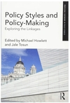 Howlett M., Tosun J.  Policy Styles and Policy-Making: Exploring the Linkages