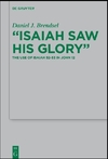 Brandsel D.J.  Isaiah Saw His Glory