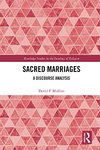 David F. Mullins  Sacred Marriages