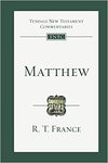 R. T. France  Matthew: An Introduction and Commentary