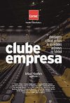 Sim&#245;es I.  Clube Empresa: abordagens cr&#237;ticas globais &#224;s sociedades an&#244;nimas no futebol