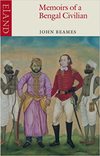 Beames  J.  Memoirs of a Bengal Civilian