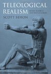 Scott Sehon  Teleological Realism: Mind, Agency, and Explanation