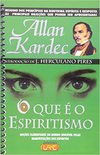 Allan Kardec  O que &#201; o Espiritismo