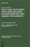 Aland K.  Text und Textwert der griechischen Handschriften des Neuen Testaments,  Untersuchungen und Erg&#228;nzungsliste
