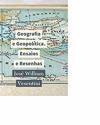 Vesentini J.W.  Geografia e Geopol&#237;tica, ensaios e resenhas