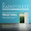 Hwang V.W.  The Rainforest Blueprint: How to Design Your Own Silicon Valley: Unleash an Ecosystem of Innovation in Your Company, Organization, or Hometown