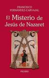 Francisco Fern&#225;ndez-Carvajal  El Misterio de Jes&#250;s de Nazaret