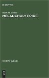 Gelber M.H.  Melancholy Pride: Nation, Race, and Gender in the German Literature of Cultural Zionism