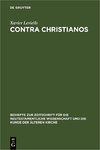 Levieils X.  Contra Christianos: Studien zu den Auswirkungen des Konfessionswechsels auf die materielle Kultur