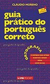 Moreno C.  Guia Pr&#225;tico do Portugu&#234;s Correto 1