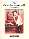 Hammerstein O.  The Oscar Hammerstein II Collection