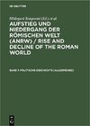 Temporini H., Haase W.  Politische Geschichte Vol.1.