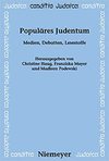 Haug C., Mayer F., Podewski P.  Popul&#228;res Judentum: Medien, Debatten, Lesestoffe