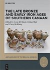 Maeir A.M., Shai I., Mckinny C.  And the Canaanite Was Then in the Land: Selected Studies on the Late Bronze and Early Iron Ages of Southern Canaan