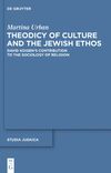 Urban M.  Theodicy of Culture and the Jewish Ethos. David Koigens Contribution to the Sociology of Religion