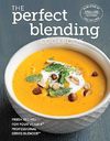 Williams - Sonoma Test Kitchen  The Perfect Blending Cookbook