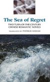 Jianren W., Lin F.  The Sea of Regret: Two Turn-of-the-Century Chinese Romantic Novels