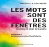 Rosenberg M.-B.  Les mots sont des fen&#234;tres (ou bien ce sont des murs)