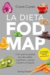 Cuneo C.  La dieta FODMAP. I cibi "pancia piatta" per dire addiio a gonfiore, crampi, intestino irritabile