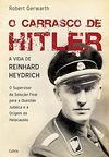 Gerwarth R.  O Carrasco de Hitler