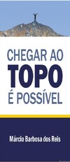 dos Reis M.B.  Chegar ao topo &#233; poss&#237;vel