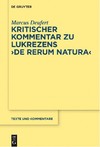 Deufert M.  Kritischer Kommentar zu Lukrezens De rerum natura