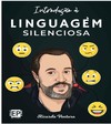 Ventura R.  Introdu&#231;&#227;o &#224; linguagem silenciosa