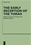 De Troyer K., Schmitz B., Alfaro J.  The Early Reception of the Torah