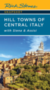 Steves R.  Rick steves snapshot hill towns of Central Italy