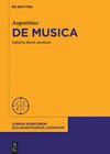 Jacobsson M. (ed.)  De Musica. Augustinus