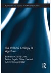 Dietz K., Engels B., Pye O.  The Political Ecology of Agrofuels